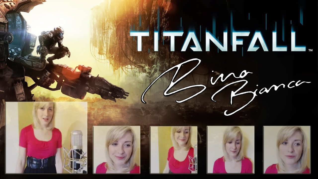 Titanfall Tribute Song - Bina Bianca (original)
