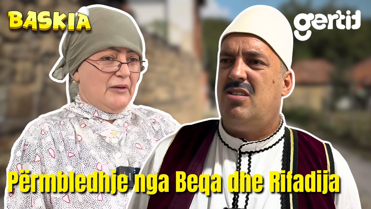 Përmbledhje nga Beqa dhe Rifadija | Humor Shqip | Baskia