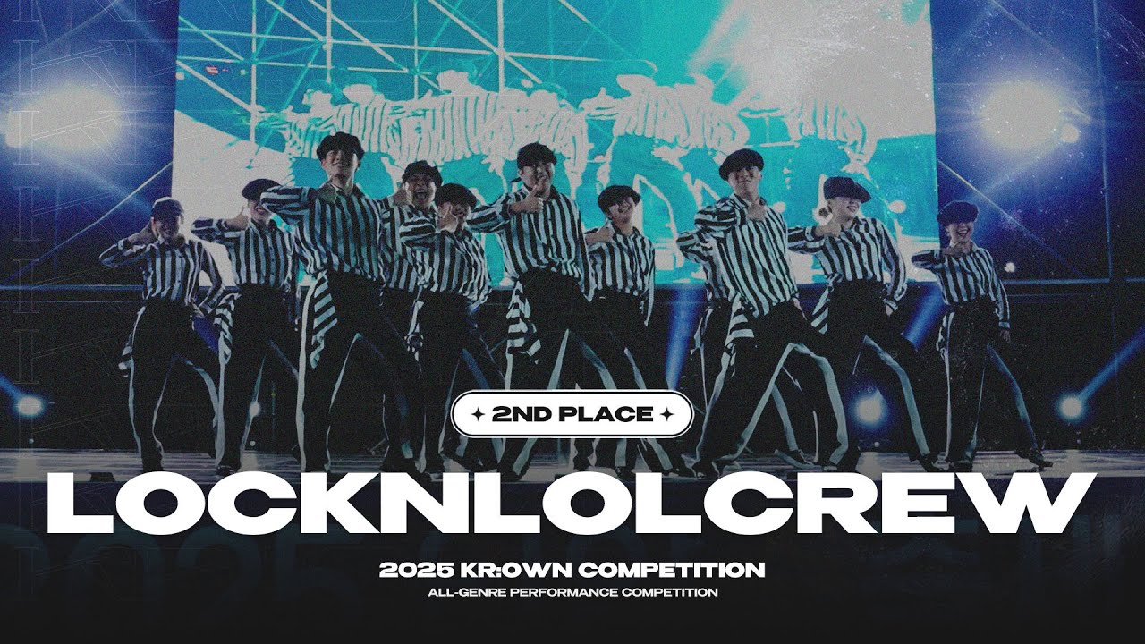 LOCKNLOLCREW 락앤롤크루[2nd PLACE]ㅣ2025 KROWN COMPETITIONㅣ크라운컴페티션 본선