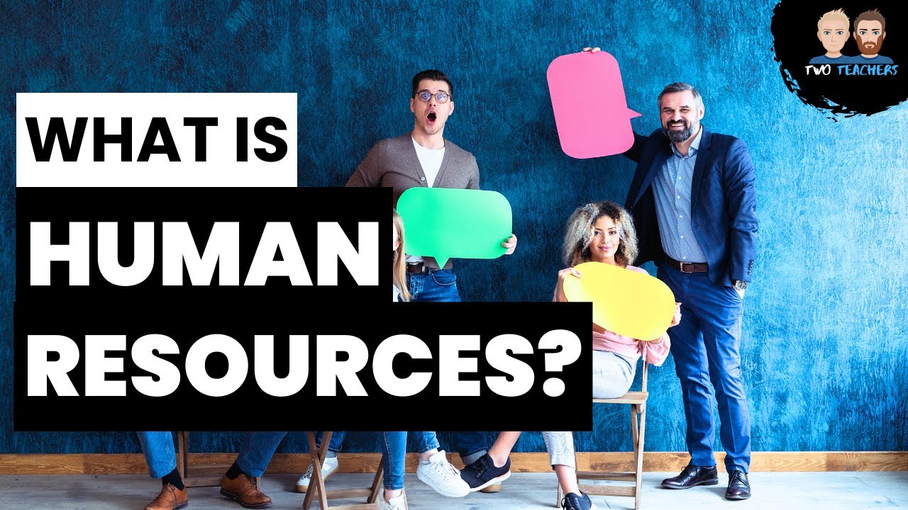 What is Human Resources (HR)?