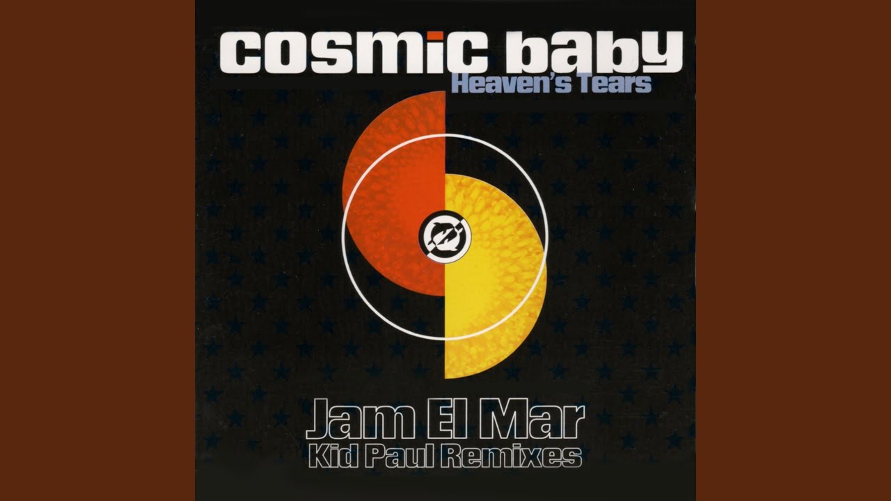 Heaven`s Tears (Cosmic Baby`s Remix)