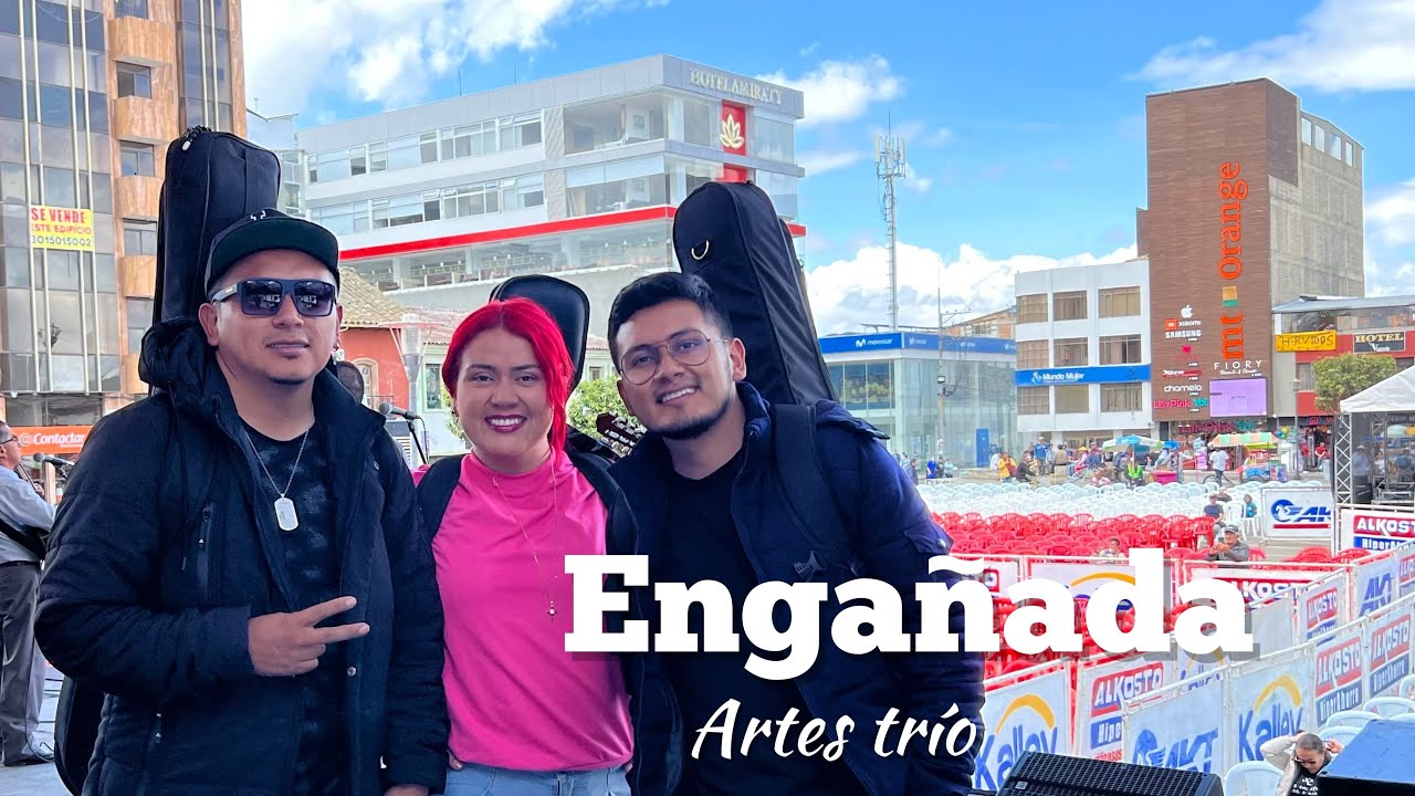 ENGAÑADA (Artes Trío)