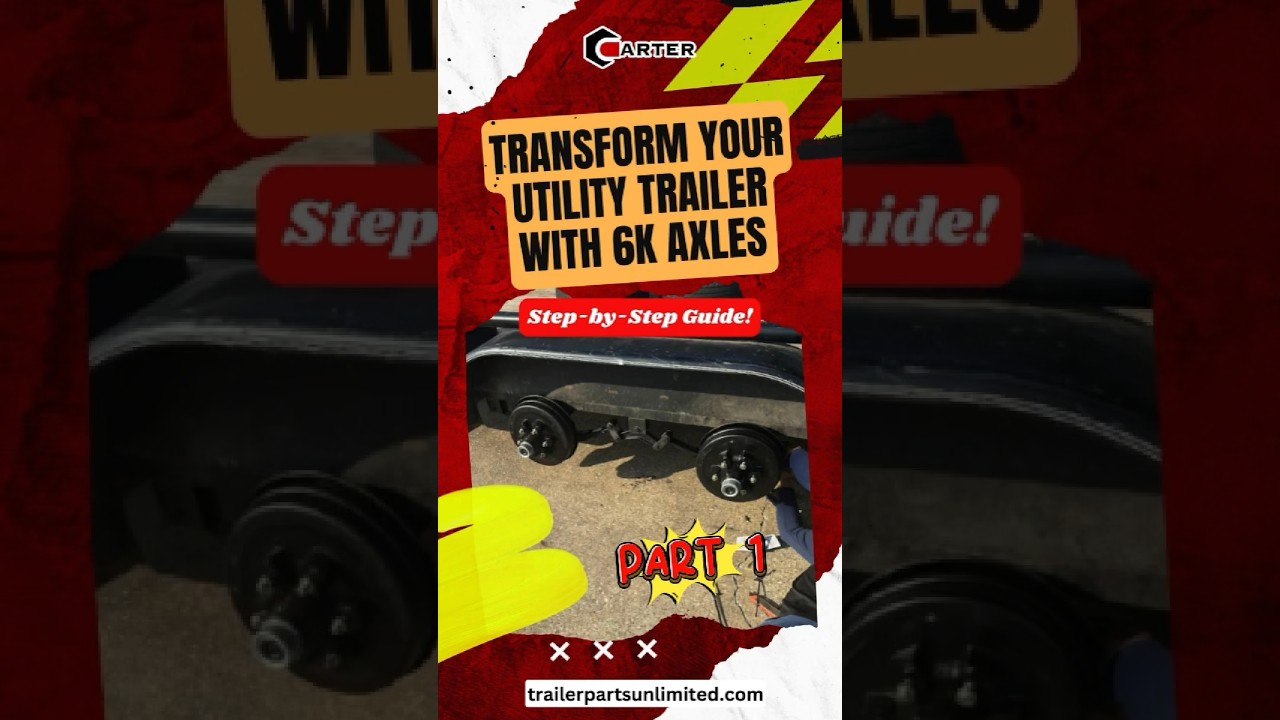 🚨 Unbelievable 6K Axle Upgrade: Transform Your Utility Trailer with This Step-by-Step Guide! 🚨