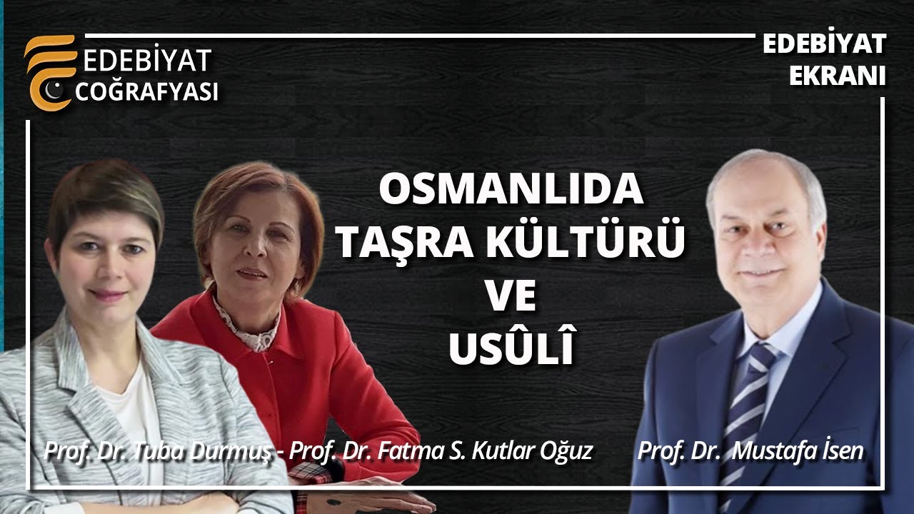 Osmanlıda Taşra Kültürü ve Usûlî | Mustafa İsen -Fatma Sabiha Kutlar Oğuz - Tuba Durmuş