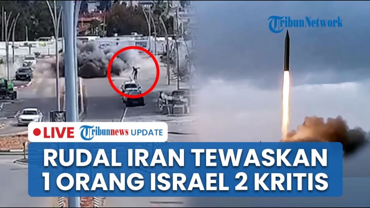 🔴 LIVE: Gelombang Rudal Iran Serang Israel Tengah Warga Panik Berhamburan: 1 orang Tewas, 2 Kritis