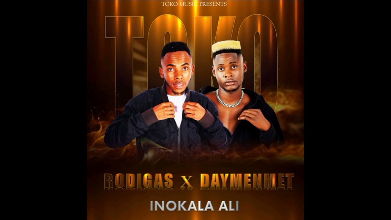 RODIGAS D-RECTOR FT. DAYMENMET - INOKALA ALI (OFFICIAL AUDIO)