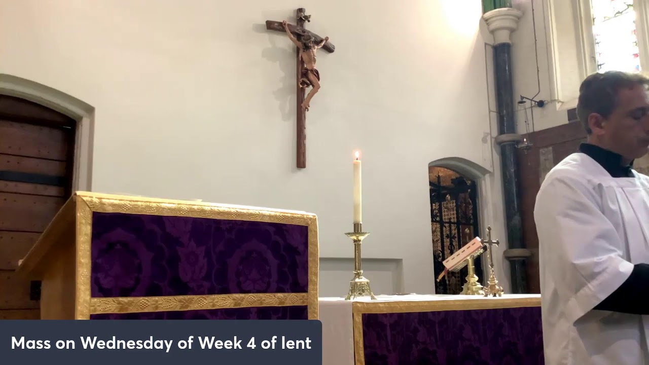 Mass on Wednesday  week 4 o lent