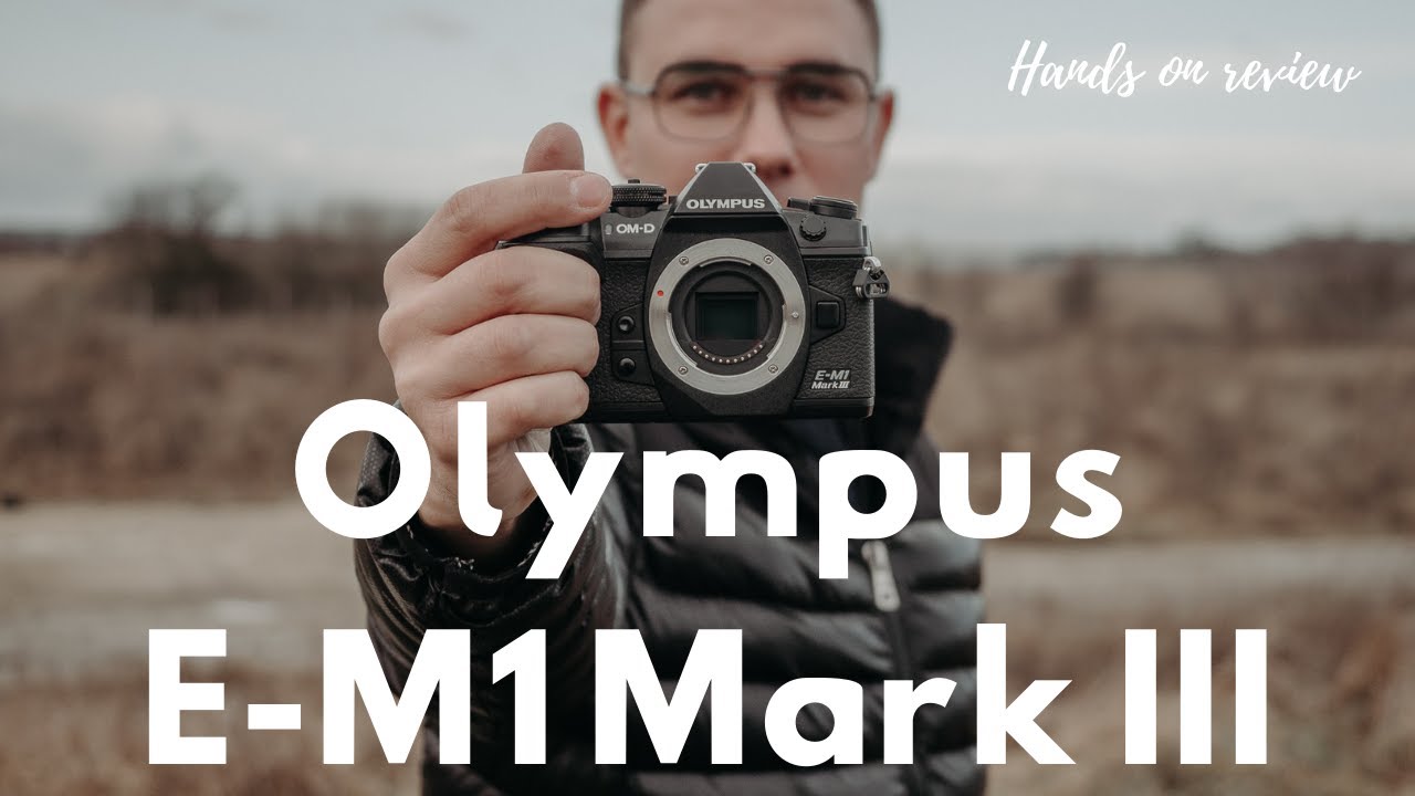 Olympus OM-D E-M1 Mark III - pierwsze wrażenia [test]