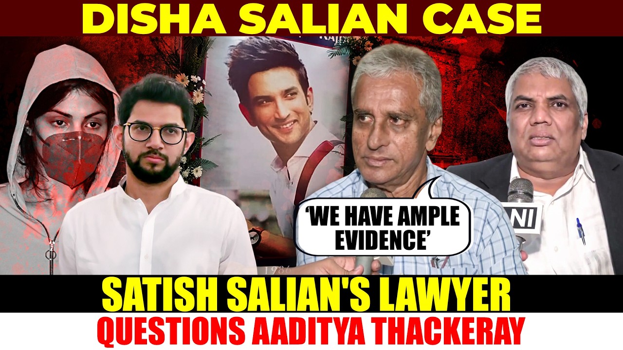 LIVE: Disha Salian Case | Satish Salian, Advocate Nilesh Ojha Question Aaditya| Sushant Singh Rajput