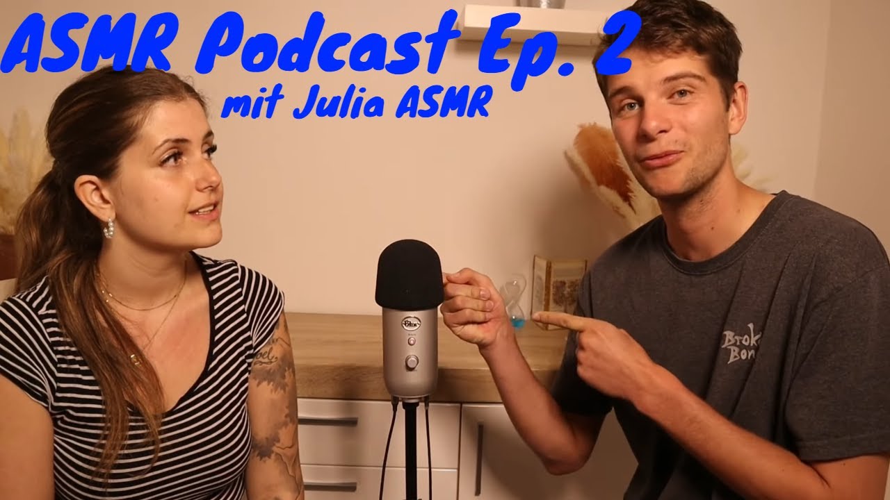 ASMR Podcast Ep. 2 mit @JuliaASMR über Beruf/Familie/YouTube [DE/GER]