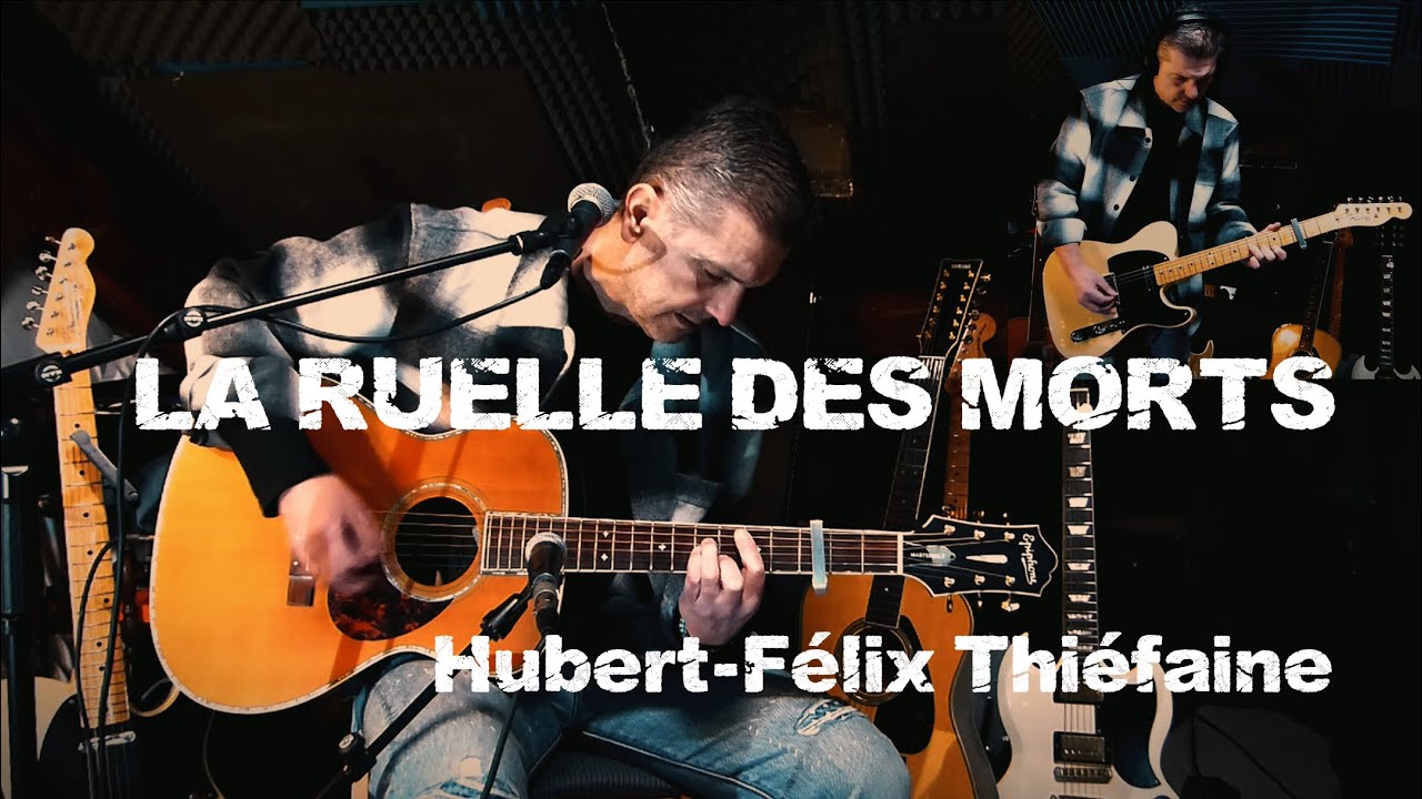 LA RUELLE DES MORTS (Cover) - Hubert-Félix Thiéfaine