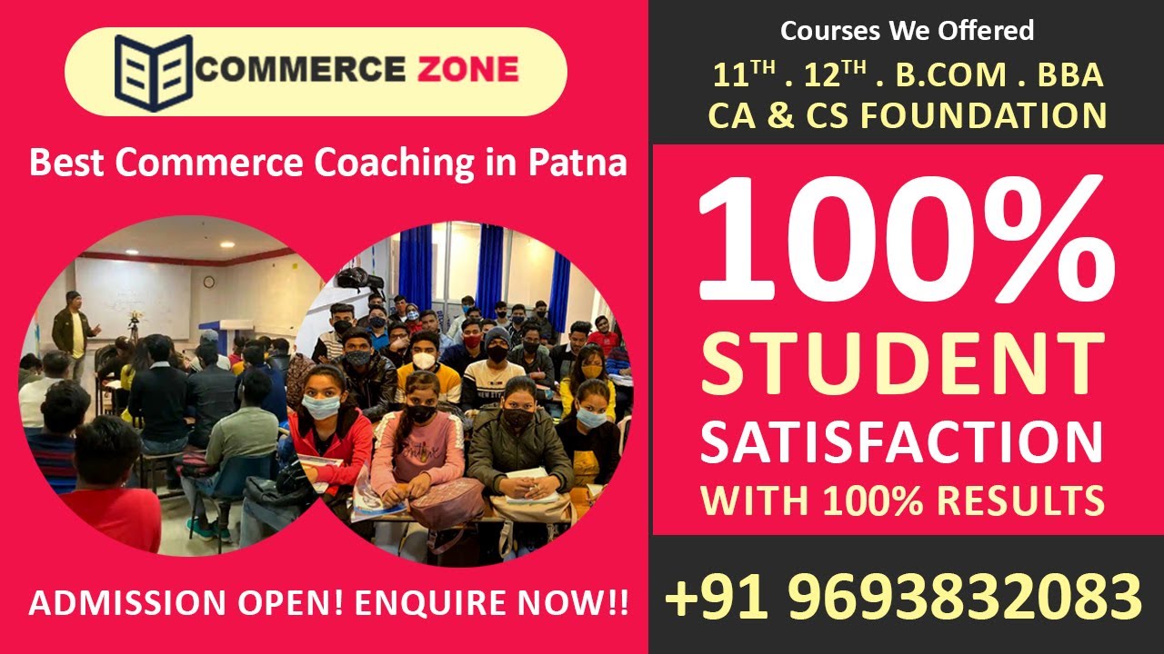 Best Commerce Coaching in Patna for 11 and 12, Top Commerce Classes in Boring Road | Commerce Zone