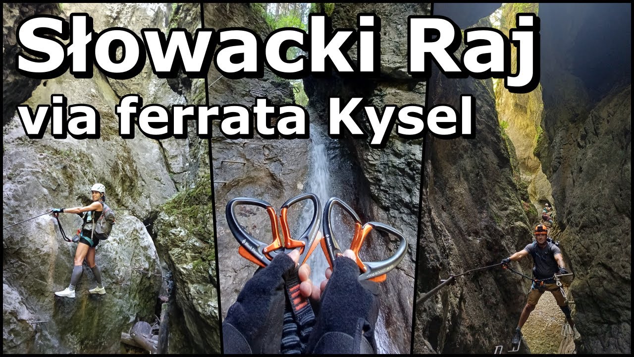Słowacki Raj - via ferrata Kysel - słowacka via ferrata dla początkujących