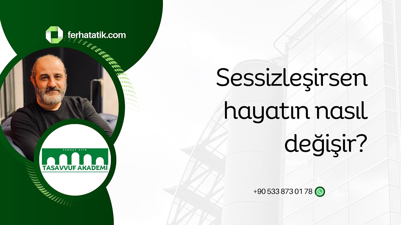 Sessizleşirsen hayatın nasıl değişir?