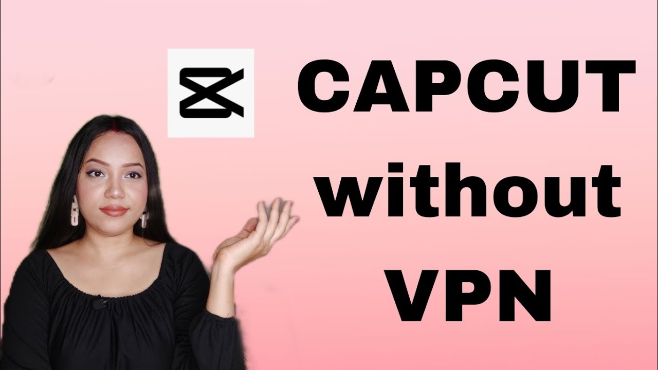 Capcut без VPN в Индии | Capcut без проблем с интернетом | ссылка для скачивания