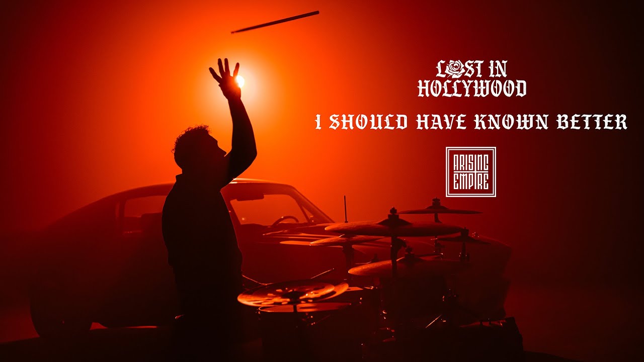 LOST IN HOLLYWOOD - I Should Have Known Better (OFFICIAL VIDEO)