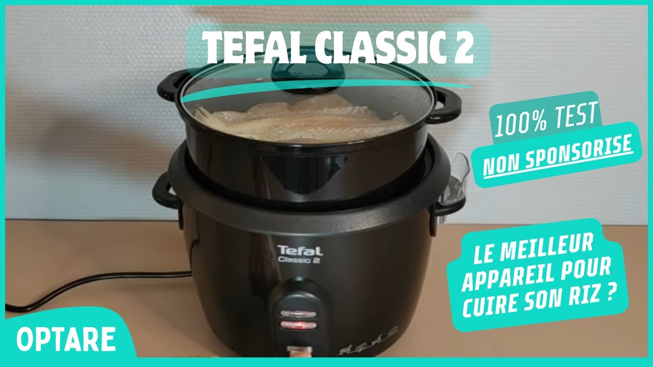 Test du cuiseur à riz Tefal Classic 2