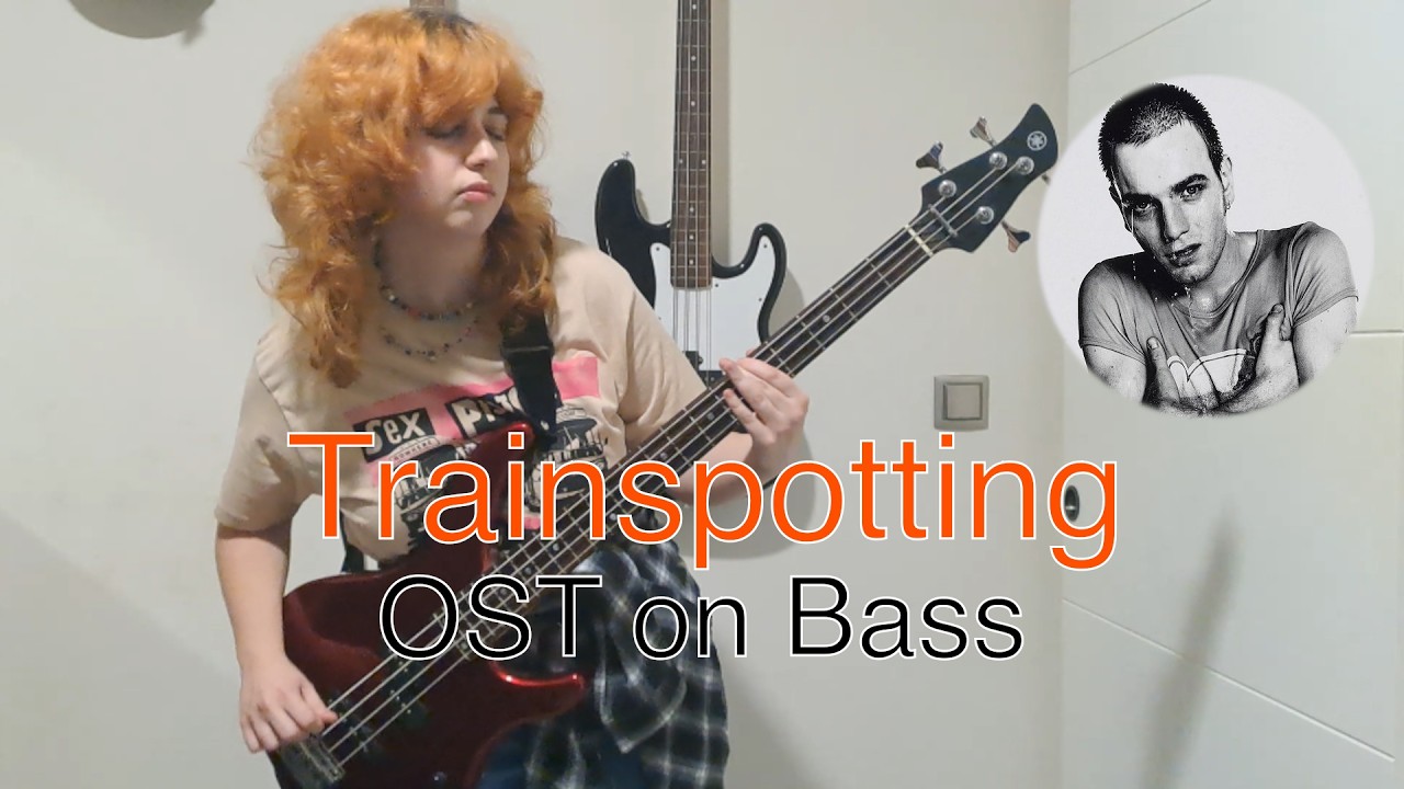 Trainspotting OST on Bass
