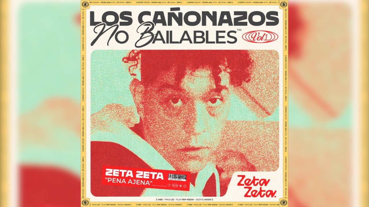 ZetaZeta - Los Cañonazos No Bailables Vol1 #9 Pena Ajena
