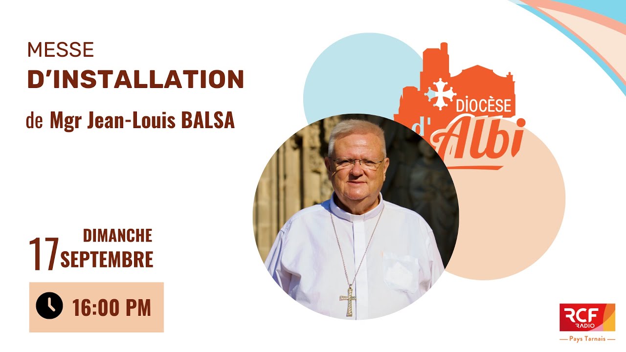 Messe d’installation de Mgr Jean-Louis Balsa à Albi