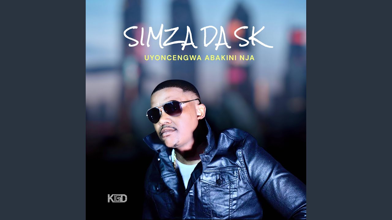 UYONCENGWA ABAKINI NJA (feat. DASK ENTERTAINMENTS)