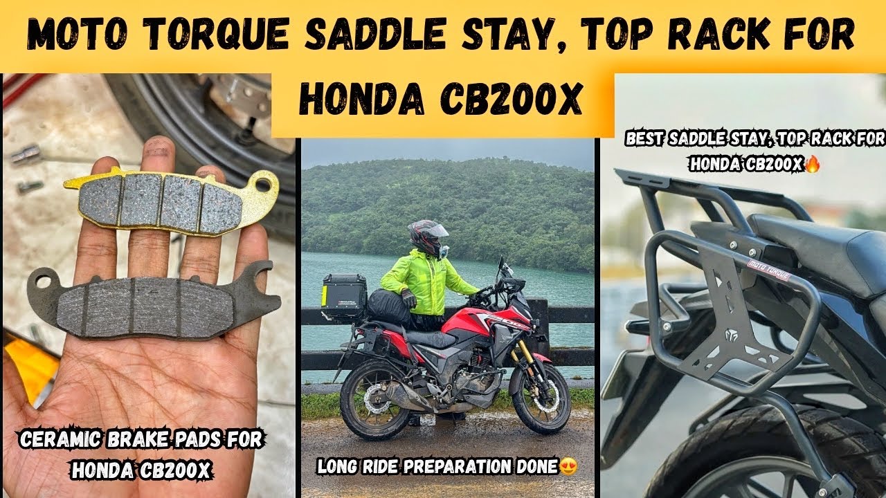 MOTO TORQUE SADDLE STAY, TOP RACK FOR HONDA CB200X🔥 | Crank1 Ceramic Brake Pads😍 | Long Ride Chalu😍