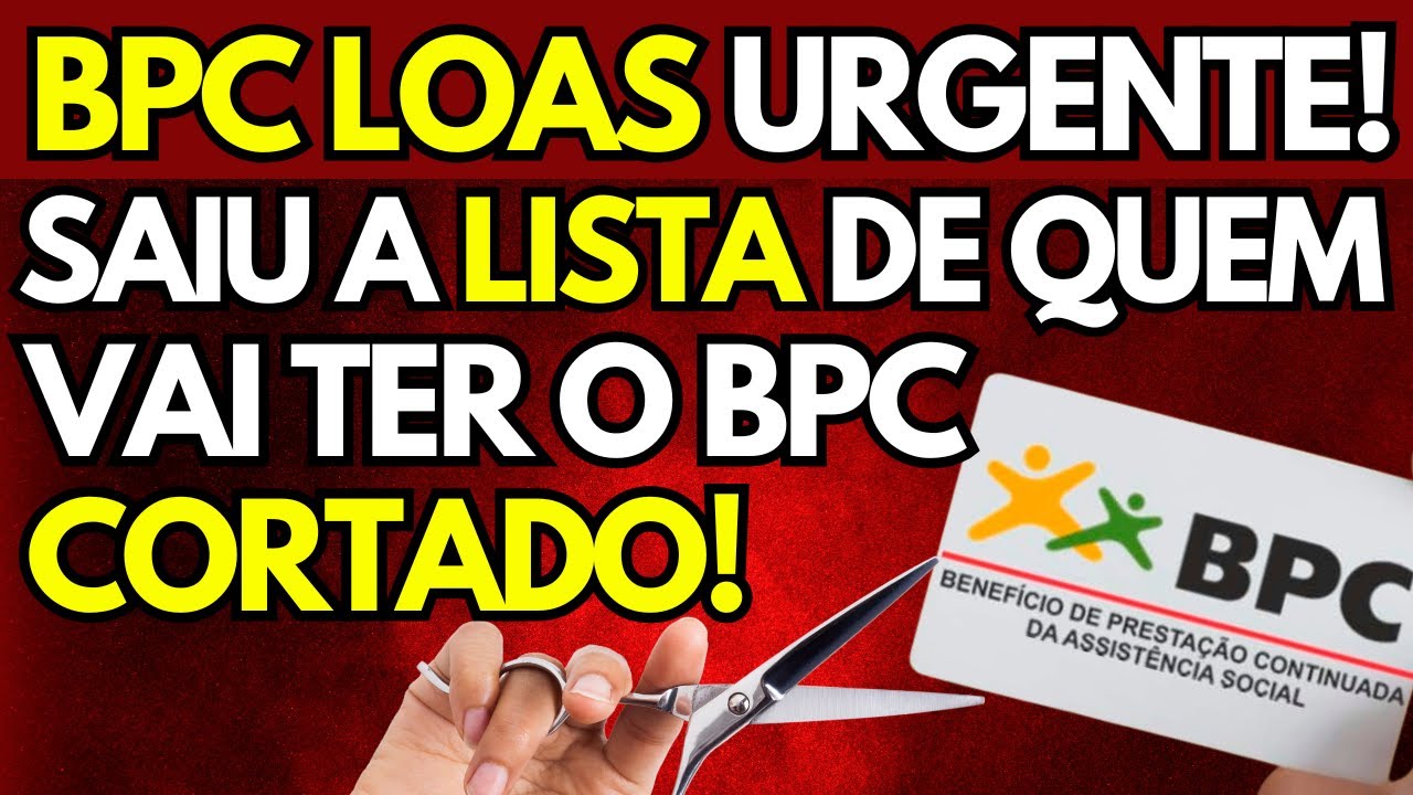 PENTE FINO BPC LOAS URGENTE! VEJA SE O SEU NOME ESTÁ NA LISTA!