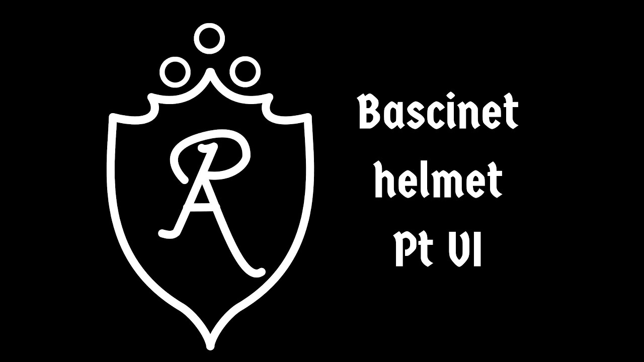Medieval armour construction - Bascinet Helmet Pt VI