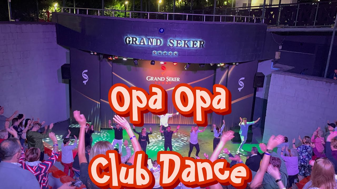 Opa Opa Club Dance - Grand Seker Hotel Evrenseki #türkeiurlaub #sommer2024 #clubdance #entertainment