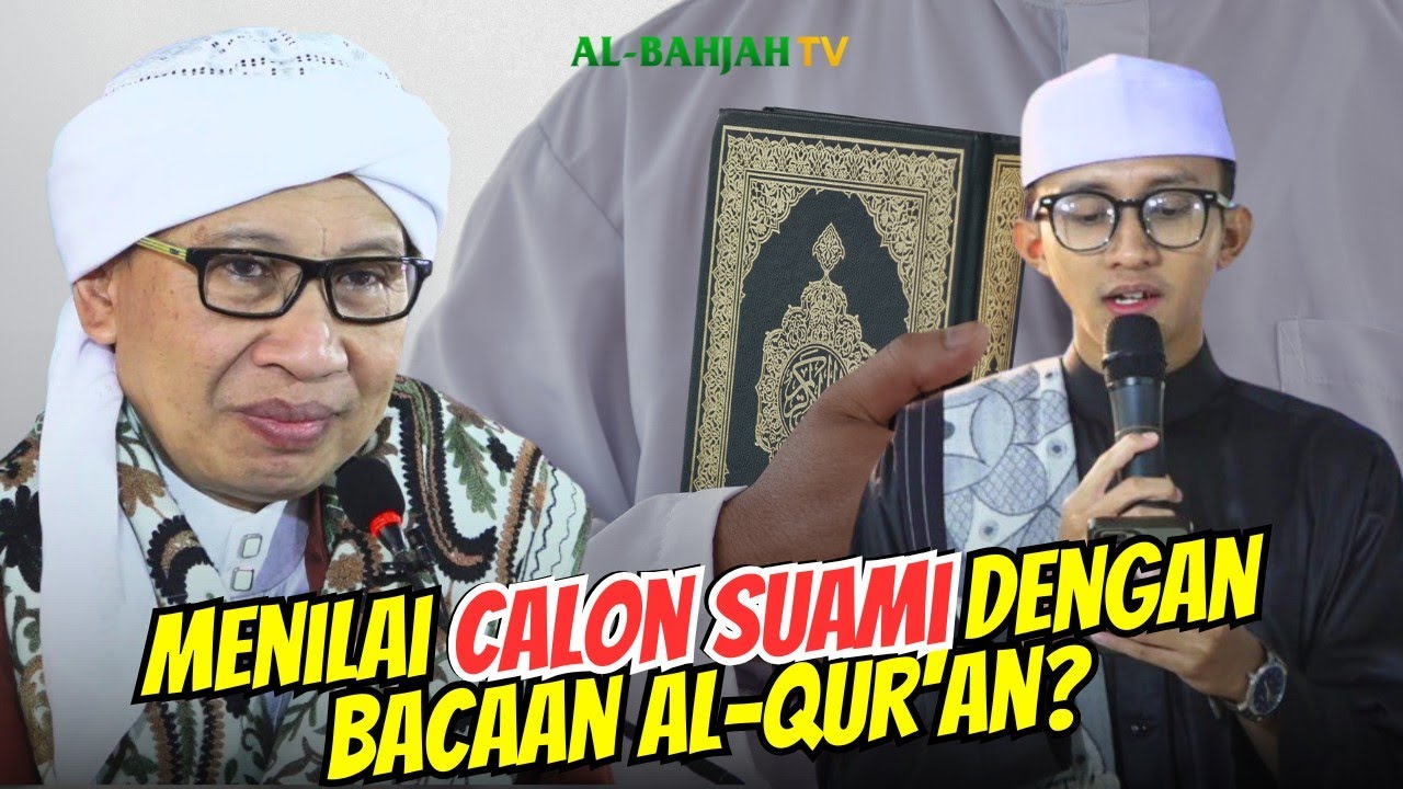Mengukur Calon Suami dari Bacaan Al-Qur’an | Buya Yahya