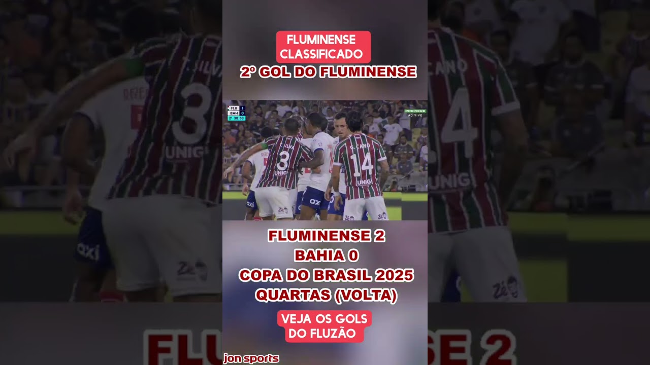 FLUMINENSE CLASSIFICADO | Veja os Gols de Fluminense 2 x 0 Bahia | Copa do Brasil 2025 #Fluminense