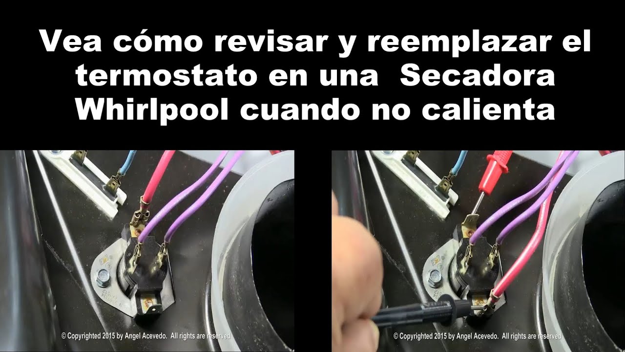 Secadora Whirlpool no calienta - Termostato de operación