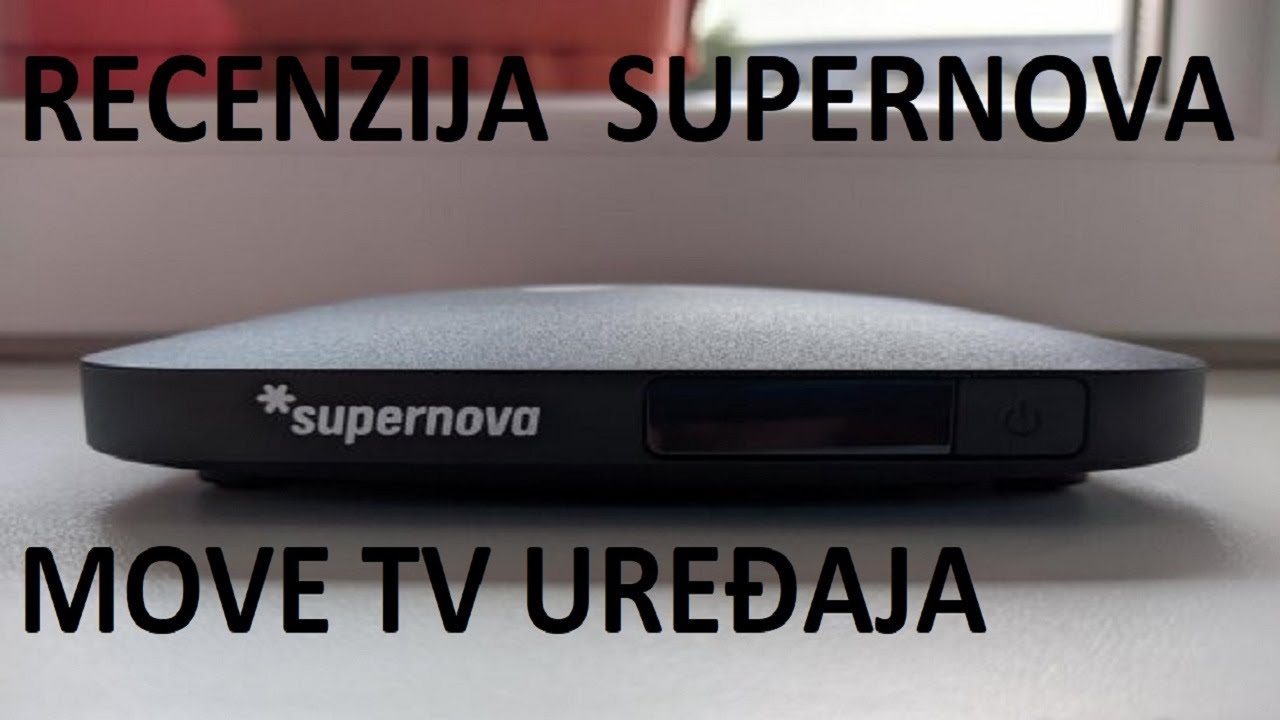 SUPERNOVA MOVE TV BOX RECENZIJA