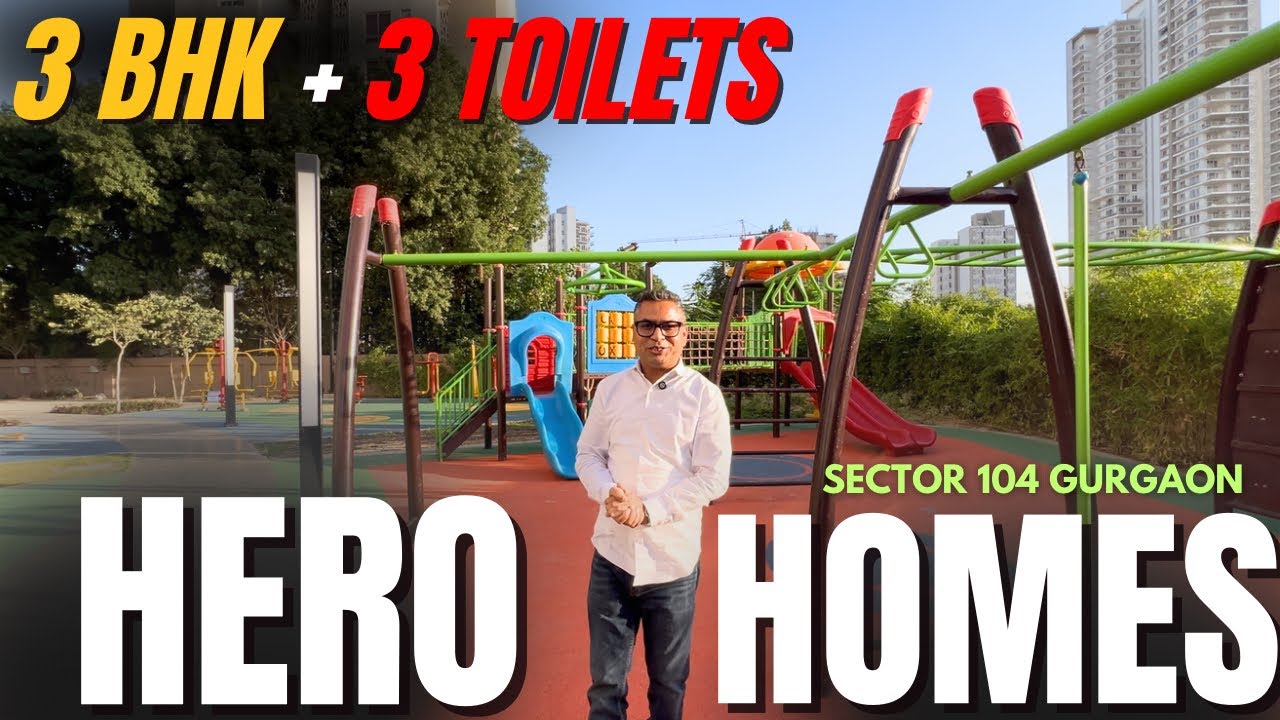 Hero Homes Sector 104 Gurgaon | ✅ 3 BHK Flat In Gurgaon | Dwarka Expressway ￼