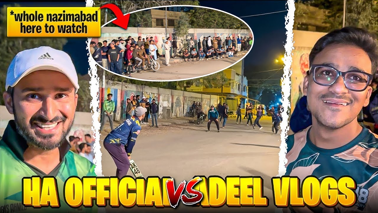 Adeel Vlogs v/s Haris Ahmed Official | Last Over Thriller | Most Awaited Vlog
