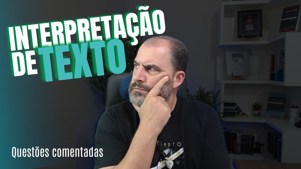Interpreta&ccedil;&atilde;o de texto: praticando com quest&otilde;es
