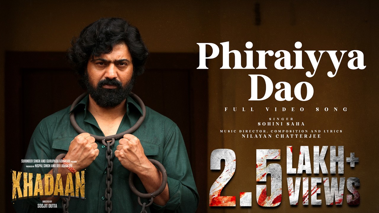 Phiraiyya Dao | Khadaan | Dev | Jisshu | Barkha | Nilayan | Sohini | Soojit | Surinder Films