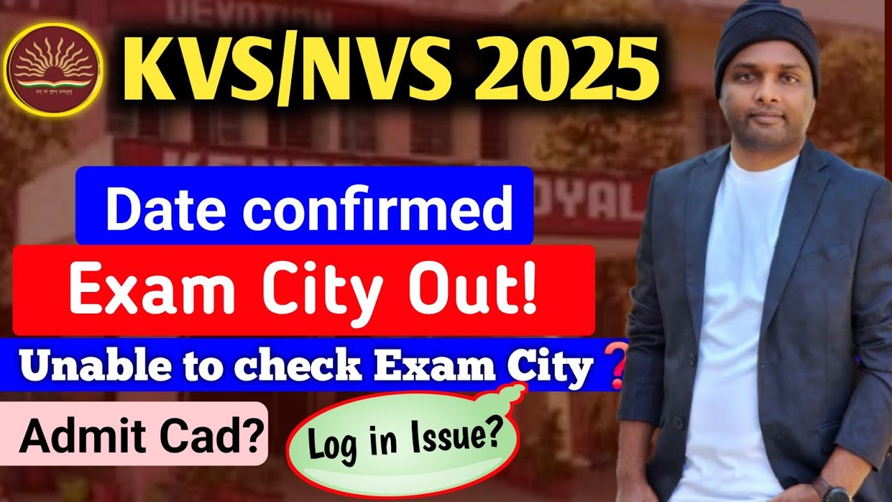 KVS-NVS 2025🔥Exam Date & City Out📢Unable to log in❓️Admit Card? #kvs #nvs 