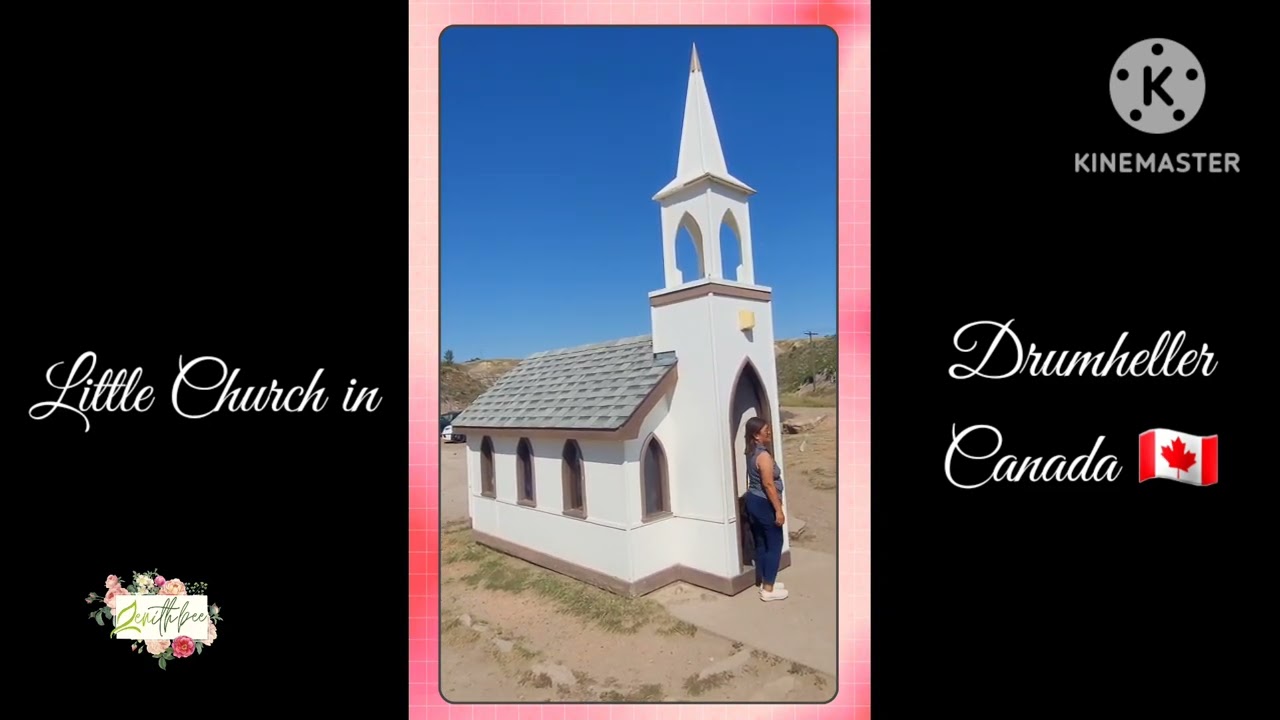  LITTLE CHURCH IN DRUMHELLER CANADA 🇨🇦 | ZENith BEE 