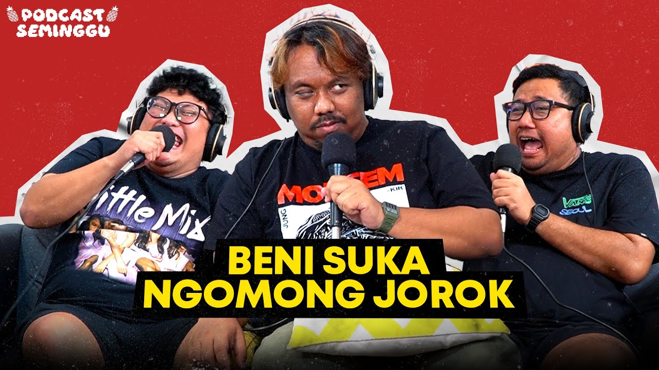 Podcast Seminggu episode Beni Siregar