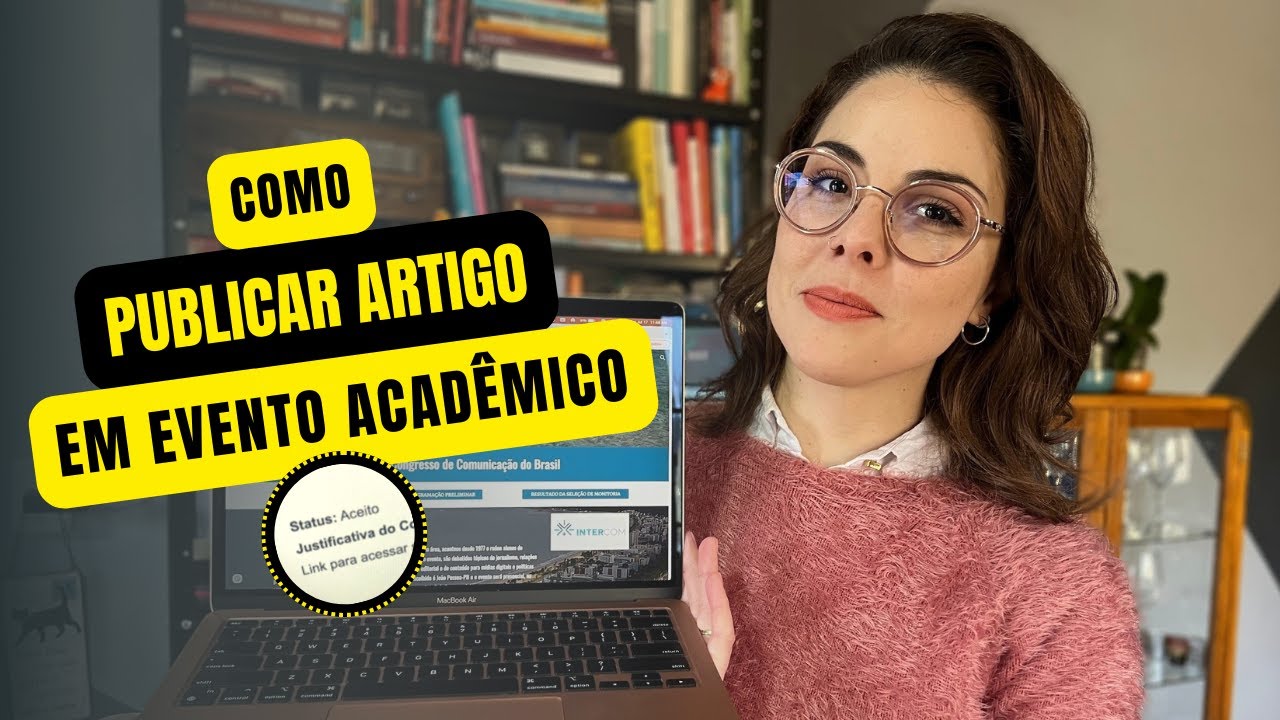 Como submeter artigo para evento acad&ecirc;mico + dicas para aproveitar artigo pronto