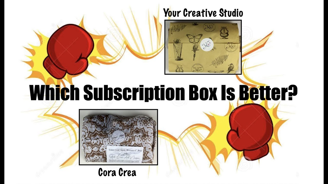 Which Subscription Box Is Better:  Your Creative Studio or Cora Crea? Let's Compare! 