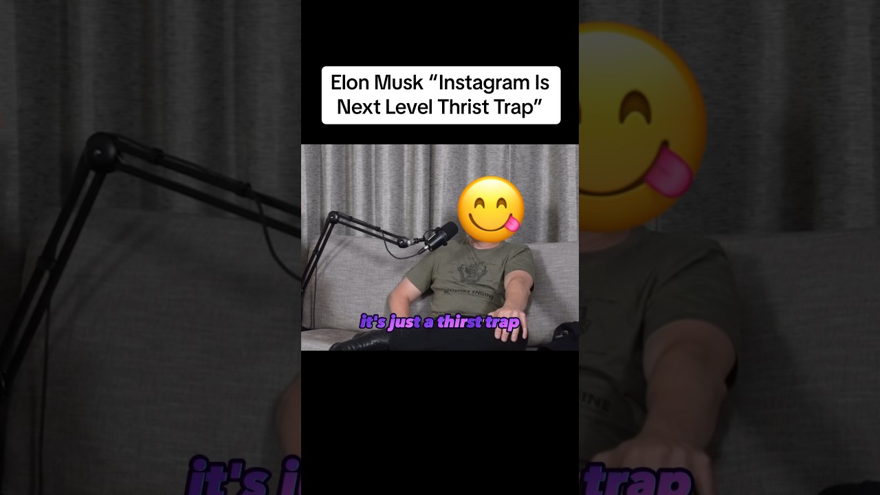 Elon Musk “Instagram Is Next Level Thrist Trap” 😋 