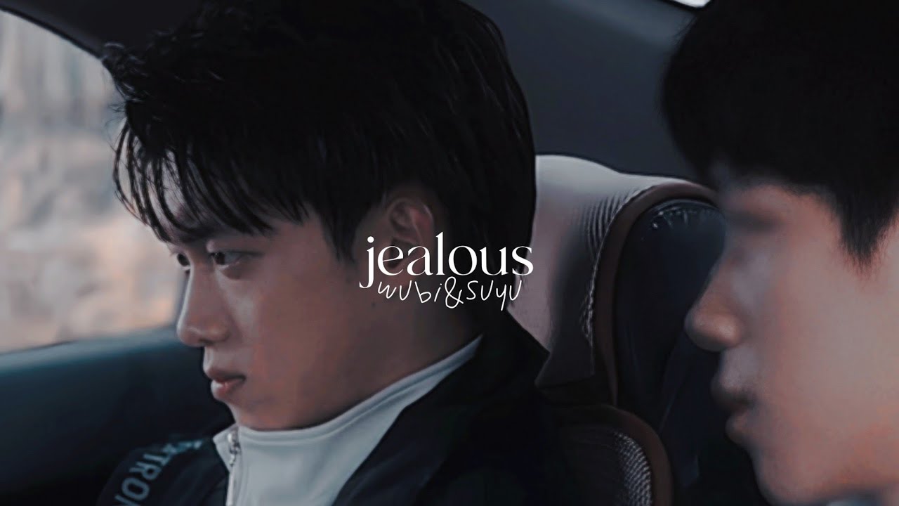 (bl) wubi & suyu | “jealous”