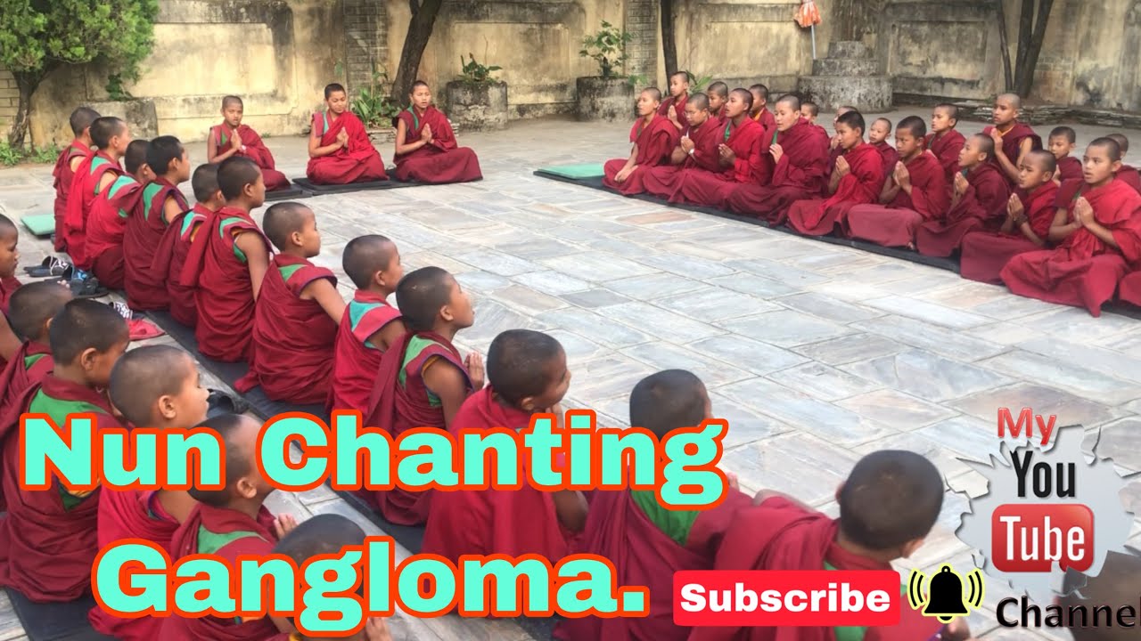 Nun Chanting Gangloma