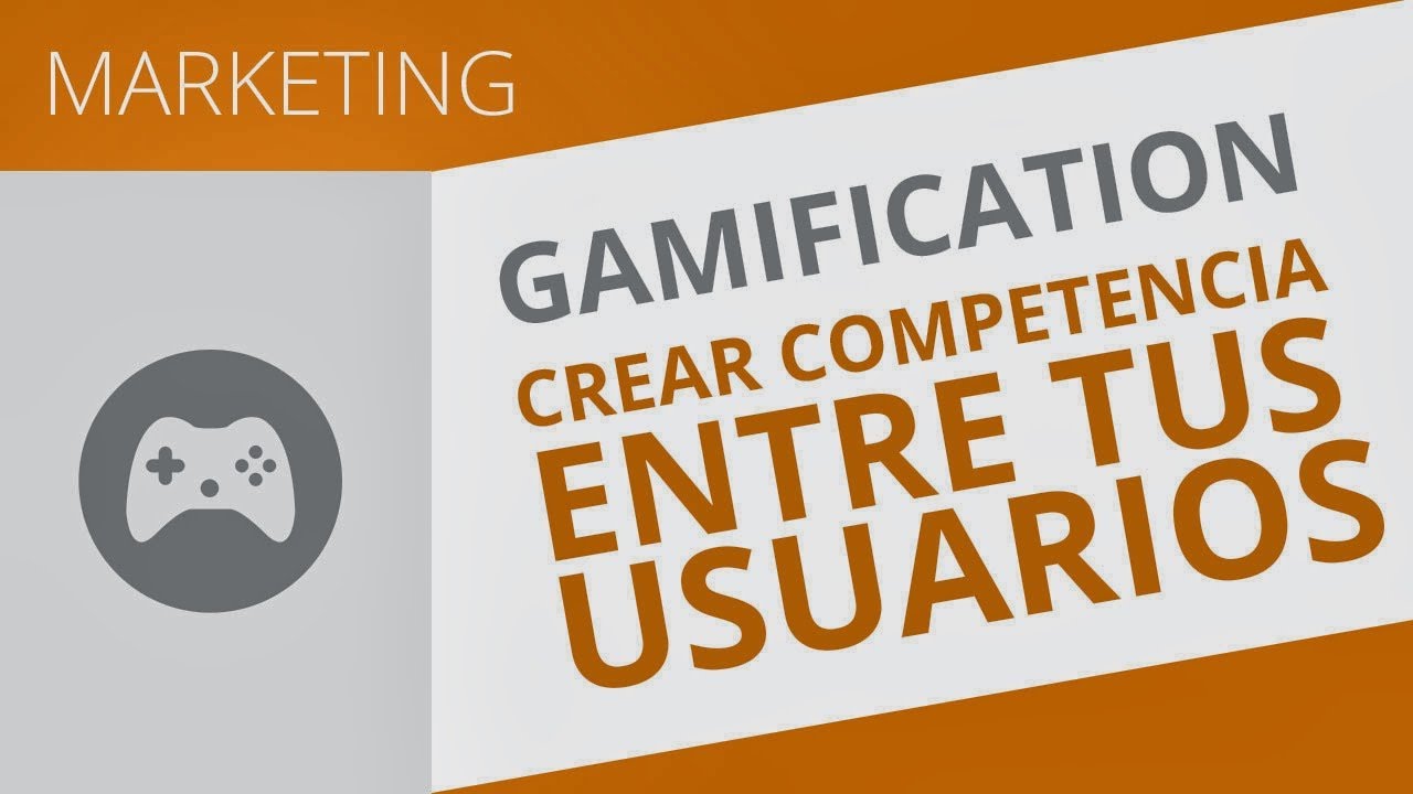 Qu&eacute; es Gamification