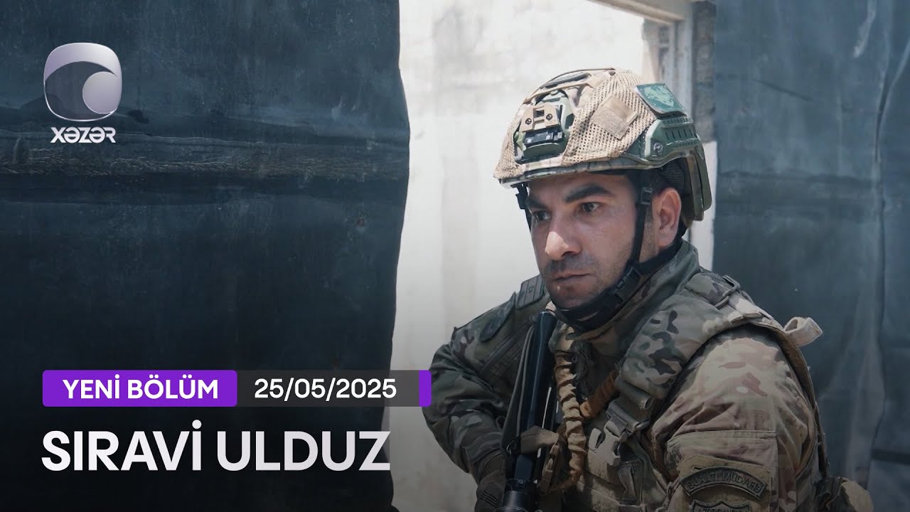 Sıravi Ulduz (Niyaz İlyasoğlu) - 25.05.2025