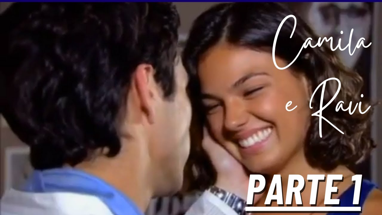 A história de Camila e Ravi Parte 1