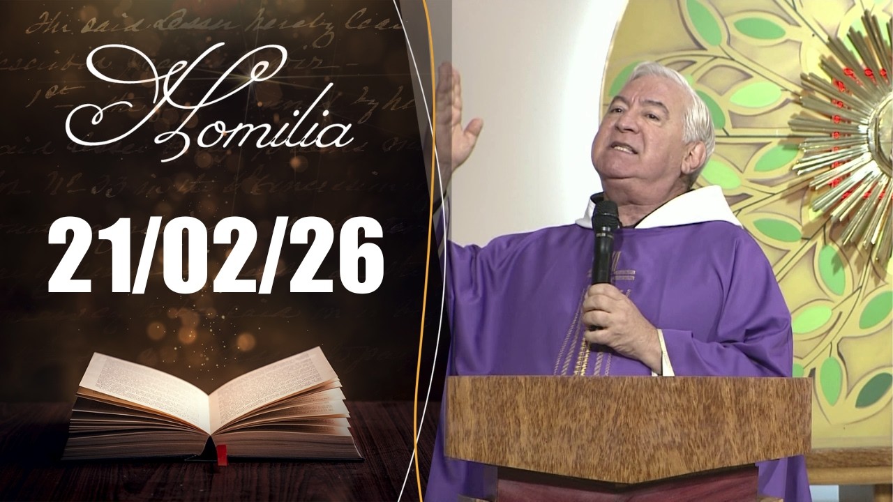 Homilia Diária | 21/02/2026 | Frei Francisco Belotti