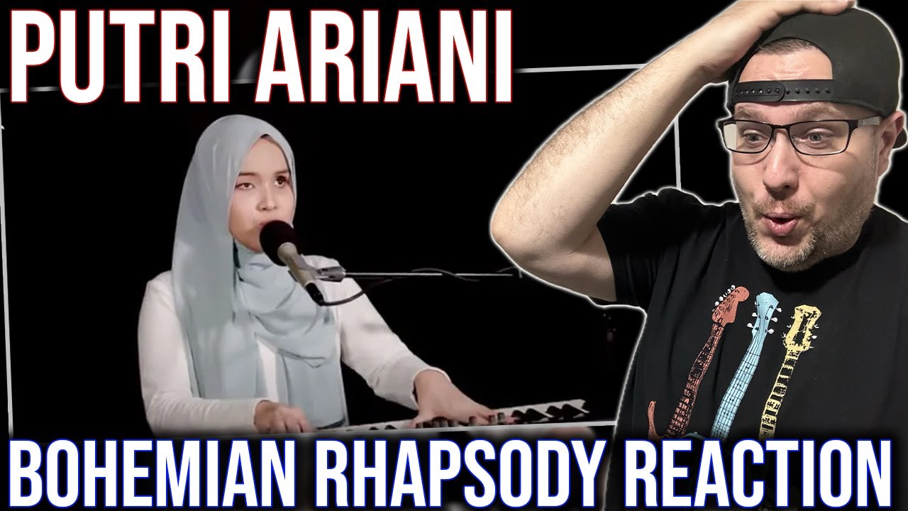 REACTION TO 'BOHEMIAN RHAPSODY' (QUEEN COVER) BY PUTRI ARIANI!